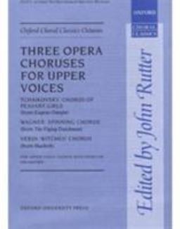 Three Opera Choruses for Upper Voices