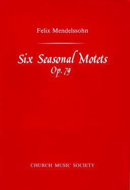 Six Seasonal Motets