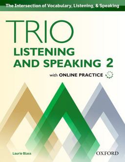 Trio Listening and Speaking Level Two Student Book Pack with Online Practice