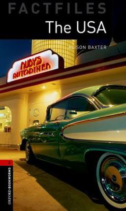 Oxford Bookworms Factfiles: the USA