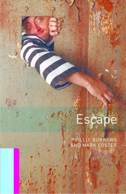 Oxford Bookworms Library: Escape