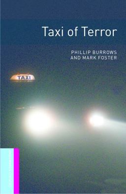 Oxford Bookworms Library: Taxi of Terror