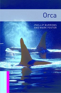 Oxford Bookworms Library: Orca
