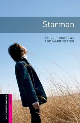 Oxford Bookworms Library: Starman