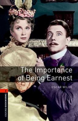 Oxford Bookworms Playscripts: the Importance of Being Earnest