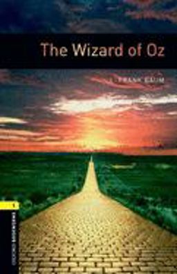 Oxford Bookworms Library: the Wizard of Oz