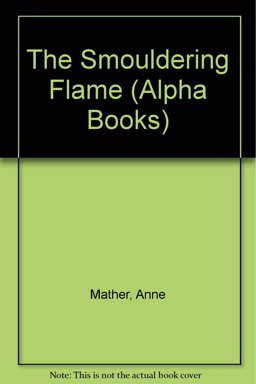 The Smouldering Flame