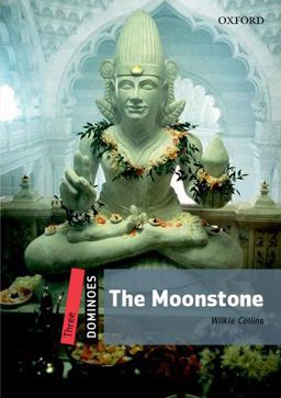 Dominoes, New Edition Level 3: 1,000-Word VocabularyThe Moonstone 2nd 9780194248211 Front Cover