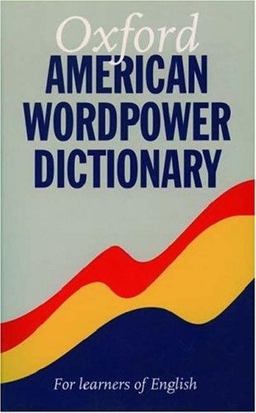 Oxford American Wordpower Dictionary  9780194313193 Front Cover