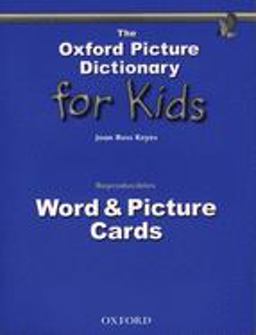 The Oxford Picture Dictionary for Kids
