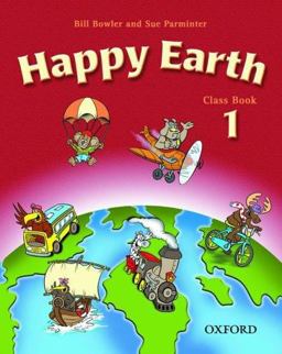 Happy Earth: Level 1 Class Book
