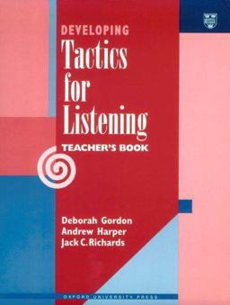 Developing Tactics for Listening