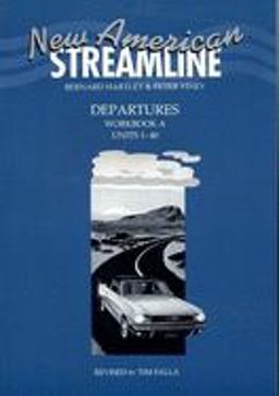 New American Streamline Departures - Beginner: an Intensive American English Series for Beginners