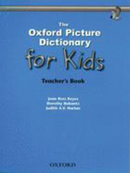 The Oxford Picture Dictionary for Kids