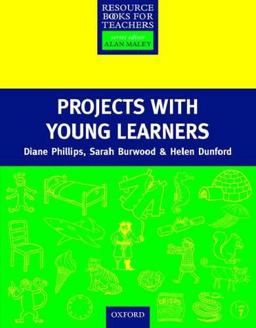Projects with Young Learners  9780194372213 Front Cover