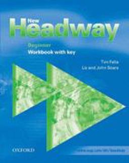 New Headway English Course: Beginner Workbook with Key