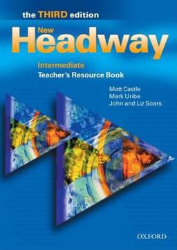 New Headway Intermediate - The New Edition: Teacher's Resource Book