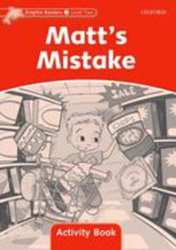 Dolphin Readers: Level 2 Matt's Mistake Activity Book