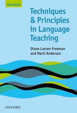 Techniques and Principles in Language Teaching 3rd 9780194423601 Front Cover