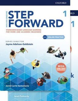 Step Forward Level 1 Student Book and Workbook Pack with Online Practice Standards-Based Language Learning for Work and Academic Readiness 2nd 9780194492706 Front Cover