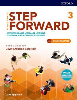 Step Forward Level 3 Student Book with Online Practice Standards-Based Language Learning for Work and Academic Readiness 2nd 9780194492775 Front Cover