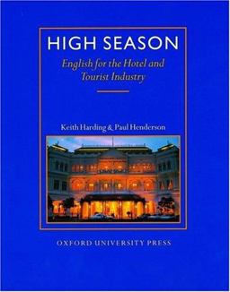 High Season: English for the Hotel and Tourist Industry