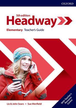 New Headway 5th Edition Elementary. Teacher's Book and Teacher's Resource Pack New Headway 5th Edition Elementary. Teacher's Book and Teacher's Resource Pack