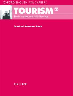 Oxford English for Careers: Tourism 2