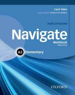Navigate Elementary A2 Workbook with CD (Without Key)