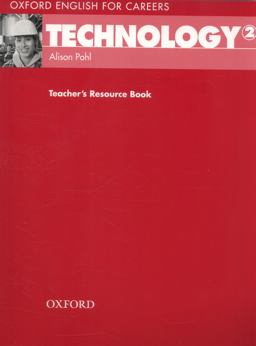 Oxford English for Careers: Technology 2: Technology 2 Oxford English for Careers: Technology 2: Technology 2