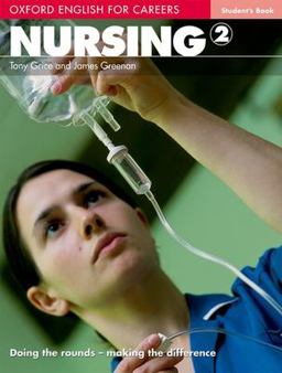 Oxford English for Careers: Nursing 2: Nursing 2  9780194569880 Front Cover