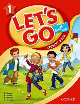 Let's Go 1 Student Book Language Level: Beginning to High Intermediate. Interest Level: Grades K-6. Approx. Reading Level: K-4 4th 9780194641449 Front Cover