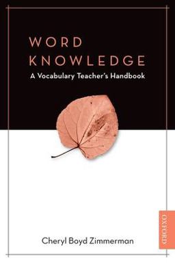 Word Knowledge A Vocabulary Teacher's Handbook  9780194703932 Front Cover