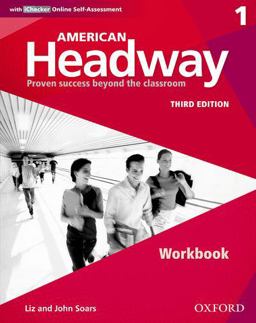 American Headway Third Edition: Level 1 Workbook American Headway Third Edition: Level 1 Workbook
