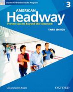 American Headway Third Edition: Level 3 Student Book American Headway Third Edition: Level 3 Student Book