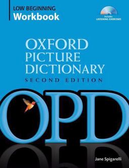 Oxford Picture Dictionary Low Beginning Workbook Vocabulary Reinforcement Activity Book with 3 Audio CDs 2nd 9780194740401 Front Cover