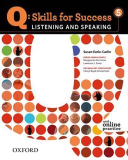 Q: Skills For Success: Level 5 Listening And Speaking With Online Practice  9780194756044 Front Cover