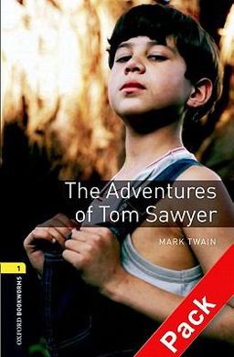 Oxford Bookworms Library, New Edition: Level 1 (400 Headwords) the Adventures of Tom Sawyer Audio CD Pack