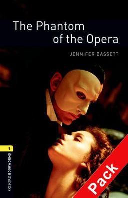 Oxford Bookworms Library: Level 1: The Phantom of the Opera Audio CD Pack