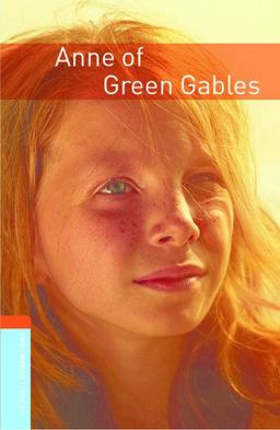 Oxford Bookworms Library: Anne of Green Gables