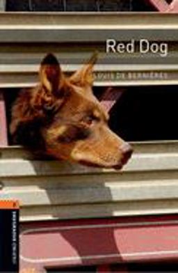Oxford Bookworms Library - Red Dog 700-Word Vocabulary 3rd 9780194790833 Front Cover