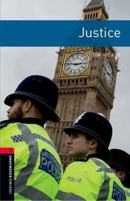 Oxford Bookworms Library: Justice