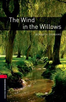 Oxford Bookworms Library: the Wind in the Willows