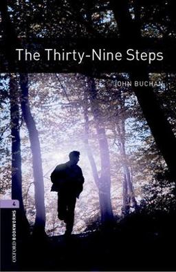 Oxford Bookworms Library: the Thirty-Nine Steps