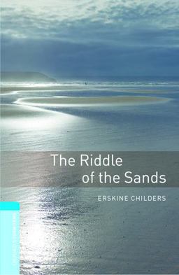 Oxford Bookworms Library: the Riddle of the Sands