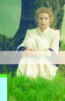Oxford Bookworms Library: Jane Eyre