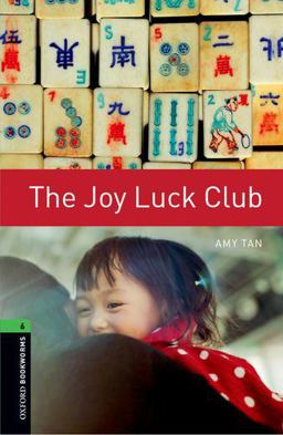 Oxford Bookworms Library: the Joy Luck Club