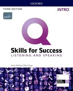 Q: Skills for Success: Intro Level: Listening and Speaking Student Book and IQ Online Practice Intro Level Listening and Speaking Student Book and IQ Online Practice 3rd 9780194905121 Front Cover