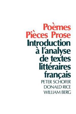 Poï¿½mes, Piï¿½ces, Prose Introduction Ã  l'analyse de Textes LittÃ©raires FranÃ§ais  9780195016437 Front Cover