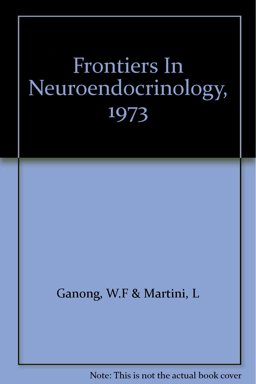 Frontiers in Neuroendocrinology, 1973